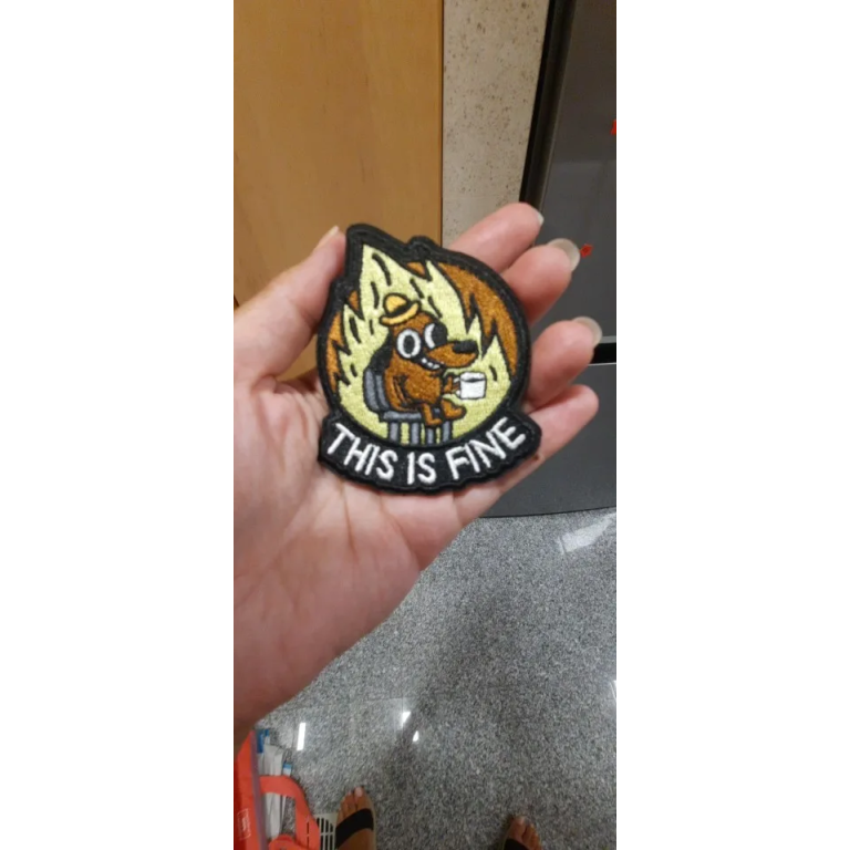 This is fine funny meme patch photo review